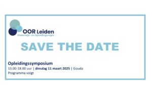 Save the date : OOR Leiden Opleidingssymposium 2025